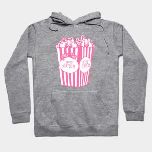 Pass The Popcorn Hoodie